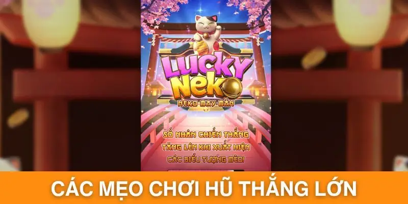 Tổng hợp mẹo thắng lớn không nên bỏ qua khi trải nghiệm